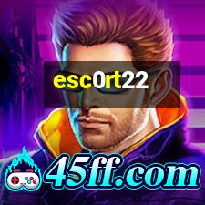 esc0rt22