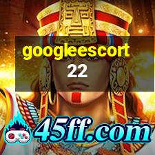 googleescort22